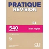 KNYGA Philippe Liria Pratique Revision - Niveau B1 - Livre + Corriges + Audio telechargeable