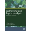 KNYGA Philippe Refabert Witnessing and Psychoanalysis