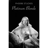 KNYGA Phoebe Stuckes Platinum Skirtas šviesiems plaukams