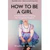 KNYGA Pia Bramley How to be a Girl