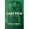 KNYGA Pierce Odonnell Last Pick