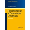 KNYGA Pierre Antoine Grillet Cohomology of Commutative Semigroups
