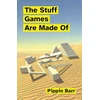 KNYGA Pippin Barr Stuff Games Are Made Of
