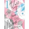 KNYGA Poppy Pesuyama Until I Love Myself, Vol. 1