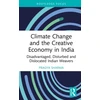 KNYGA Pragya Sharma Climate Change and the Creative Economy in India