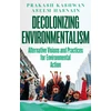 KNYGA Prakash Kashwan Decolonizing Environmentalism
