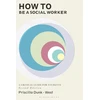 KNYGA Priscilla Dunk West How to be a Social Worker