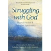 KNYGA Professor Christopher C H Cook Struggling with God