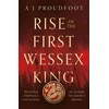 KNYGA Proudfoot Rise of the First Wessex King