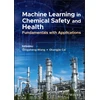 KNYGA Qingsheng Wang Machine Learning in Chemical Safety and Health