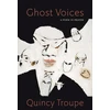 KNYGA Quincy Troupe Ghost Voices