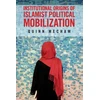 KNYGA Quinn Mecham Institutional Origins of Islamist Political Mobilization