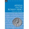 KNYGA R Deryck Williams Aeneas and the Roman Hero