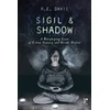 KNYGA R E Davis Sigil &amp; Shadow