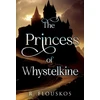 KNYGA R Flouskos Princess of Whystelkine
