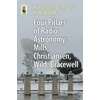 KNYGA R H Frater Four Pillars of Radio Astronomy: Mills, Christiansen, Wild, Bracewell
