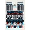 KNYGA R Howard Bloch Paris and Her Cathedrals