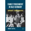 KNYGA R Loeffel Family Punishment in Nazi Germany