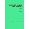 KNYGA R R Dale Mixed or Single-sex School? Volume 2