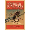KNYGA R S Deese Mirror &amp; The Monkey