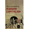 KNYGA R S Dzarasov Conundrum of Russian Capitalism