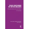 KNYGA R Trevor Davies Four Centuries of Witch Beliefs (RLE Witchcraft)