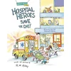 KNYGA R W Alley Hospital Heroes Save the Day!