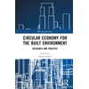 KNYGA Rabia Charef Circular Economy for the Built Environment