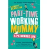 KNYGA Rachaele Hambleton Part-Time Working Mummy