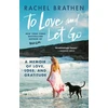 KNYGA Rachel Brathen To Love and Let Go