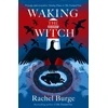 KNYGA Rachel Burge Waking the Witch