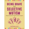 KNYGA Rachel Busman Being Brave with Selective Mutism