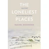 KNYGA Rachel Dickinson Loneliest Places