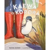 KNYGA Rachel Haydon Kaewa the Korora