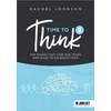 KNYGA Rachel Johnson Time to Think 2, The things that stop our teams and what to do about them