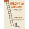 KNYGA Rachel Kelly Walking on Sunshine