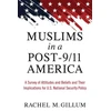 KNYGA Rachel M Gillum Muslims in a Post-9/11 America