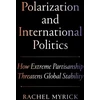 KNYGA Rachel Myrick Polarization and International Politics