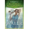 KNYGA Rachel Patterson Kitchen Witchcraft: The Element of Vanduo