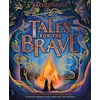 KNYGA Rachel Pierce Tales for the Brave: Heroes and Heroines, Gods and Ghosts