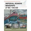 KNYGA Raffaele Damato Imperial Roman Warships 27 BC–193 AD