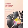 KNYGA Ragnhild Brvig Parody in the Age of Remix