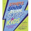 KNYGA Raj Kaur Khaira Stories for South Asian Superkids
