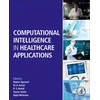 KNYGA Rajeev Agrawal Computational Intelligence in Healthcare Applications