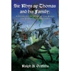 KNYGA Ralph Alan Griffiths Sir Rhys ap Thomas and His Family