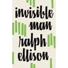 KNYGA Ralph Ellison Invisible Man