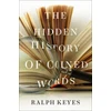 KNYGA Ralph Keyes Hidden History of Coined Words