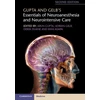 KNYGA Ram Adapa Gupta and Geltona's Essentials of Neuroanesthesia and Neurointensive Care