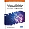 KNYGA Ramgopal Kashyap Challenges and Applications for Implementing Machine Learning in Computer Vision
