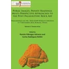 KNYGA Ramn Fbregas Valcarce Public Images, Private Readings: Multi-Perspective Approaches to the Post-Palaeolithic Rock Art